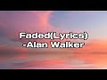 Alan Walker - Faded(Lyrics)