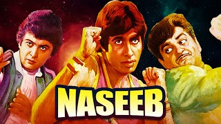 Naseeb ( नसीब )  Hindi Full Movie HD |Amitabh Bachchan | Shatrughan Sinha | Rishi Kapoor