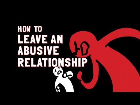 How to Leave an Abusive Relationship How to Leave an Abusive Relationship