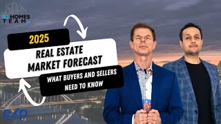 2025 Real Estate Forecast: What Buyers and Sellers Need to Know