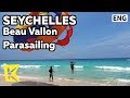 【K】Seychelles Travel-Beau Vallon[세이셸 여행-보발롱]패러세일링/Parasailing/Beau Vallon beach/Activity