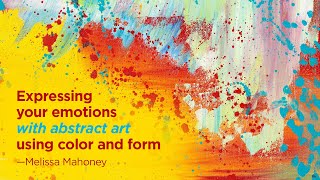 Expressing your emotions with abstract art using color and form