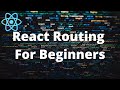 React Router Tutorial For Beginners