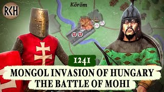 The Battle of Mohi, 1241 | Kingdom of Hungary vs. The Mongol Empire