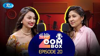 Zoom Box | Raj Ripa | EP 20 | Sara Fairuz Zaima | New Podcast Show