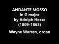 ANDANTE MOSSO in G major by Adolph Hesse (1809-1863)