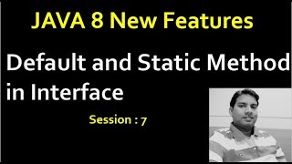 Interface in Java 8 Default , Static Methods | New features | Session 7