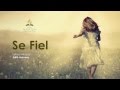 Edith Aravena - Se Fiel