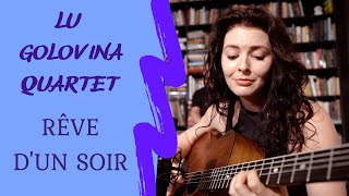 Lu Golovina Quartet - Rêve d'un soir