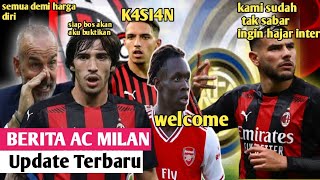 YESS‼️Jelang Lawan Inter, Milan Siapkan Amunisi MENGERIKAN Ini👍Kode Pemain TERHEBAT Arsenal 🤝