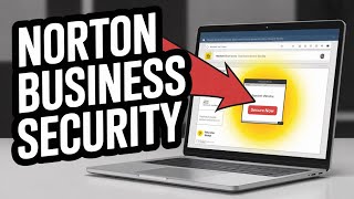 How to secure your business with Norton - Detailed Guide