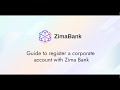 Guide to register corporate clients at Zima Bank