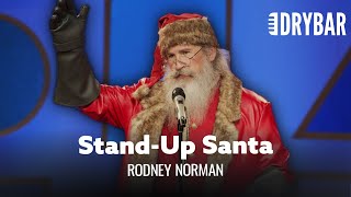 Santa Does Stand-up. Rodney Norman - Full Special