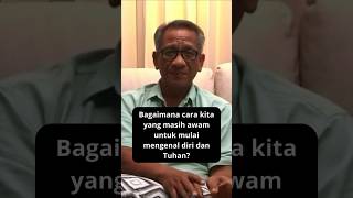 Bagaimana Cara Kita Yang Masih Awam Untuk Mulai Mengenal Diri Dan Tuhan?  #ngajiroso #kesadaran