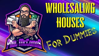 Wholesaling Houses For Dummies! Step-By-Step Guide For Anyone Wanting To Flip Contracts!
