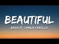 Bazzi, Camila Cabello - Beautiful (Lyrics)