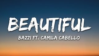 Bazzi Camila Cabello Beautiful Lyrics