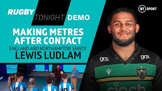 Making Metres After Contact | Rugby Tonight Demo With England And Northampton Flanker Lewis Ludlam