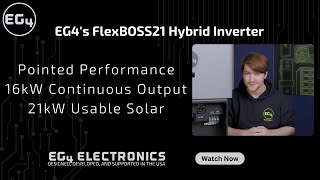 What is EG4's FlexBOSS21 Hybrid Inverter? | Overview with Brayden