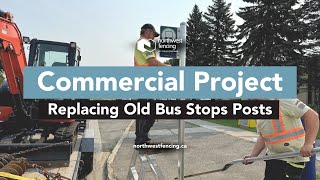 Transit Bus Stop Makeover | Replacing Old Posts Around the City