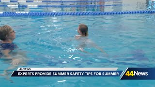 Experts provide summer safety tips