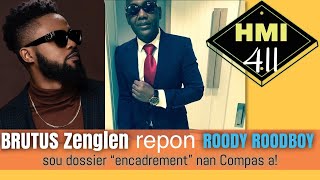 BRUTUS ZENGLEN repon ROODY ROODBOY sou dossier "encadrement" nan Compas a! (HMI 411 Video news)