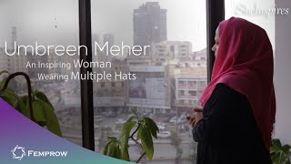 Umbreen Mahar - An Inspiring Woman Wearing Multiple Hats