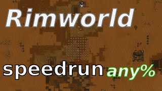 Rimworld speedrun any% 18.29 sec