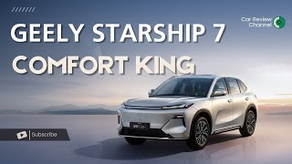 Geely Galaxy Starship 7 EM-i Review: Comfort Focused SUV?