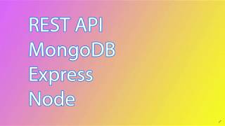 REST API Node Express MongoDB part 2
