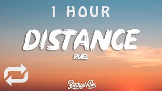 Ruel - distance (Lyrics) | 1 HOUR