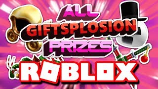 ALL ROBLOX GIFTSPLOSION EVENT PRIZES!