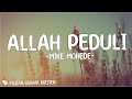 Mike Mohede - Allah Peduli (Lirik) Lagu Rohani