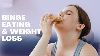 How to Lose Weight When You're Struggling With Binge Eating