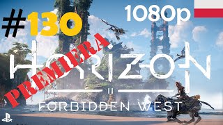 Horizon Forbidden West 🍂🏹 - odc.130 - Nowa Gra+ (poz. fabularny - cz.VIII) - gameplay PL [FABUŁA]