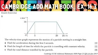 Kinematics, Cambridge IGCSE and O Level Add Math Book, Exercise 16.3, Q1