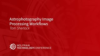 Astrophotography Image Processing Workflows