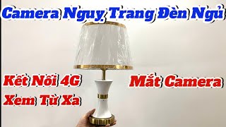 Camera Ngụy Trang Đèn Ngủ LOẠI 1 - NHẬN ĐỘ CHẾ Camera Siêu Nhỏ Vào Các Mẫu Đèn Ngủ Theo Yêu Cầu