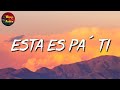 🎵 Eme Malafe – Esta Es Pa´ Ti  (Letra\Lyrics)