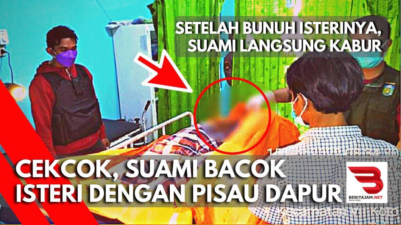 TRAGIS,, SUAMI BUNUH ISTERI DI TEBO DENGAN PISAU DAPUR || Beritajam.NET ...