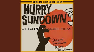 Hurry Sundown (Film Version)