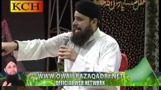 Sarwar Kahon Ke Malik o Mula  - Owais Raza Qadri - Mehfil e Naat Alhamra Lahore 2011 HD