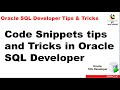 Code Snippets tips and Tricks in Oracle SQL Developer? || Oracle SQL Developer Tutorial