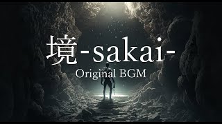 【和風BGM】境-sakai- | Original Epic Japanese Music