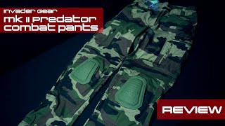 REVIEW - MK II Predator combat pants by Invader Gear