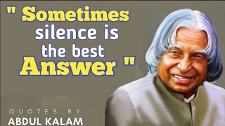 Quotes about Silence | Silence Quotes|APJ Abdul Kalam Quotes | New Motivation Quotes