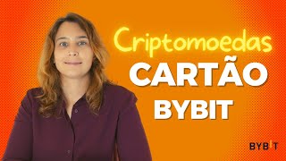 Alternativa Cartões de Criptomoedas: CARTÃO BYBIT | Renda Maior