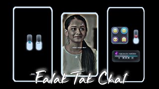 Falak Tak Chal 🦋 Song 4K Full Screen Aesthetic Lofi Status Romantic Love 4k Lyrics Status #shorts