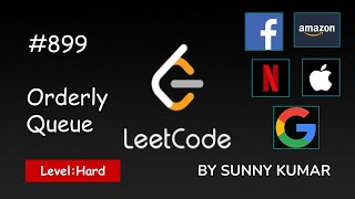 Orderly Queue | Maths | Strings | 899 LeetCode | Day 05