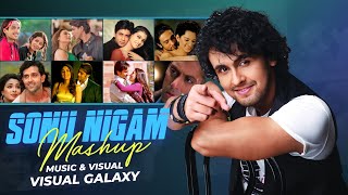 Sonu Nigam Mashup | Visual Galaxy | Shah Rukh Khan | Salman Khan | Nostalgic Love Mashup 2023